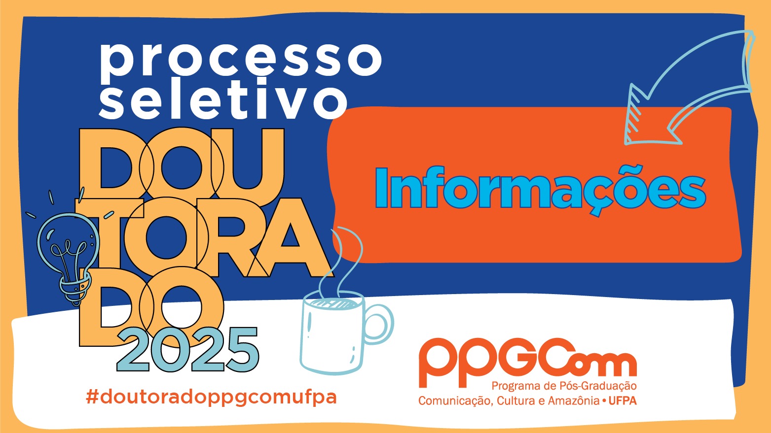 Classificação dos(as) aprovados(as) e Resultado final - Doutorado 2025 PPGCOM (nº 04/2024)