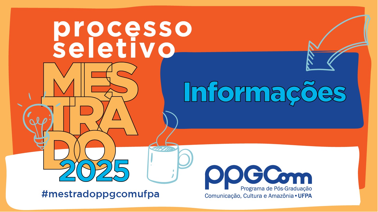 Classificação e Relação dos(as) Aprovados(as) - Mestrado 2025 PPGCOM (nº 03/2024)